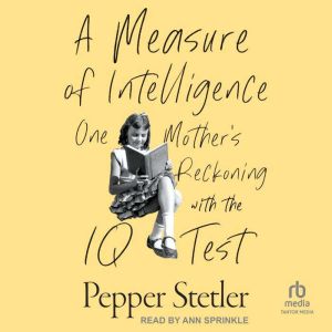 A Measure of Intelligence, Pepper Stetler