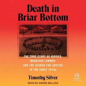 Death in Briar Bottom, Timothy Silver