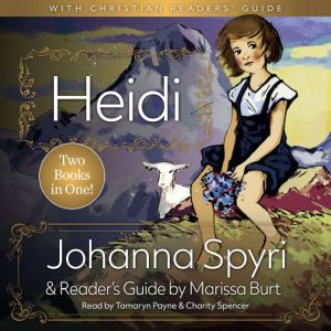 Heidi with A Christian Readers Guide..., Johanna Spyri