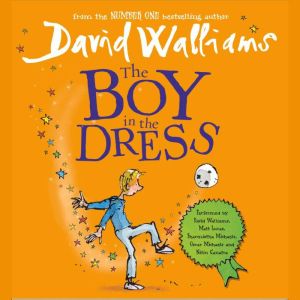 The Boy In The Dress, David Walliams