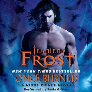 Once Burned A Night Prince Novel, Jeaniene Frost