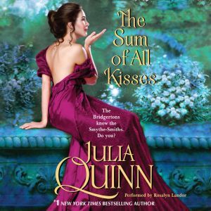 The Sum of All Kisses, Julia Quinn