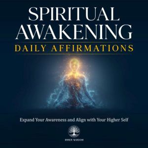 Spiritual Awakening Daily Affirmation..., Inner Wisdom