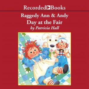 Raggedy Ann and Andy , Patricia Hall