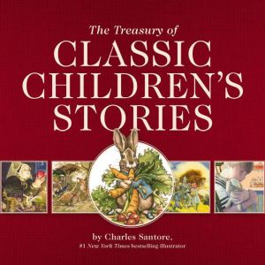 The Treasury of Classic Childrens St..., Thomas Nelson