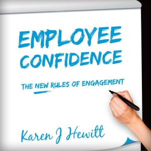 Employee Confidence, Karen J. Hewitt