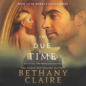 In Due Time, Bethany Claire