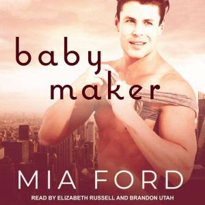 Baby Maker, Mia Ford