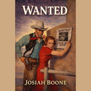 Wanted, Josiah Boone