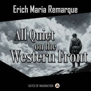 All Quiet on the Western Front, Erich Maria Remarque