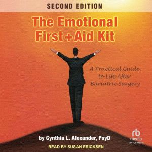 The Emotional First Aid Kit, PsyD Alexander