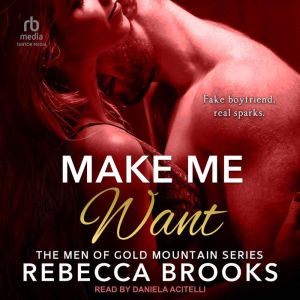 Make Me Want, Rebecca Brooks