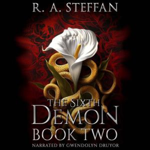 The Sixth Demon Book Two, R. A. Steffan