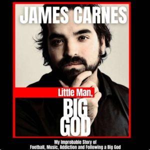 Little Man, Big God, James Carnes