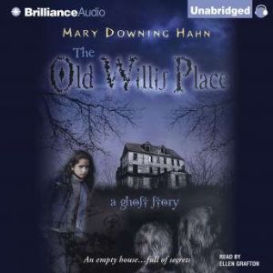 The Old Willis Place, Mary Downing Hahn