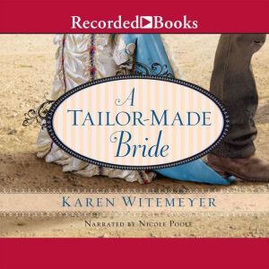 A TailorMade Bride, Karen Witemeyer