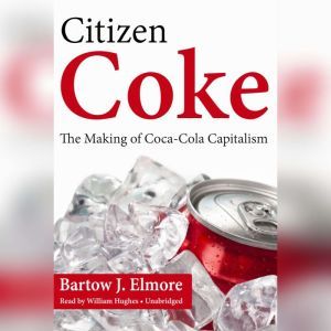 Citizen Coke, Bartow J. Elmore