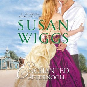 Enchanted Afternoon, Susan Wiggs