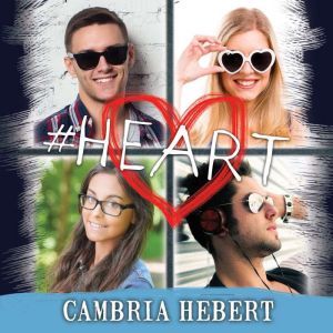 Heart, Cambria Hebert