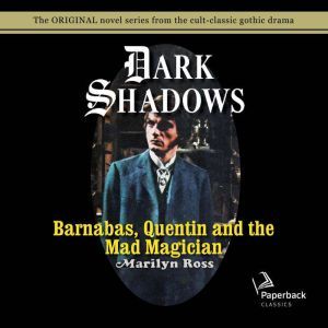 Barnabas, Quentin and the Mad Magician, Marilyn Ross