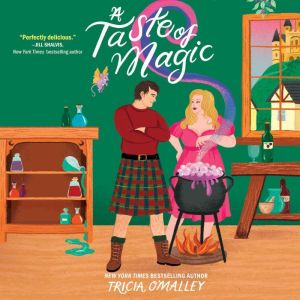 A Taste of Magic, Tricia OMalley
