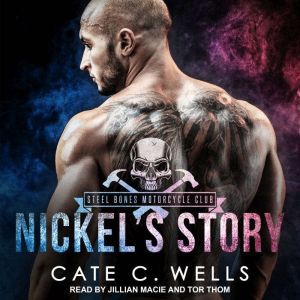 Nickels Story, Cate C. Wells