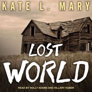 Lost World, Kate L. Mary