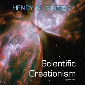 Scientific Creationism, Henry M. Morris