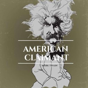 The American Claimant, Mark Twain