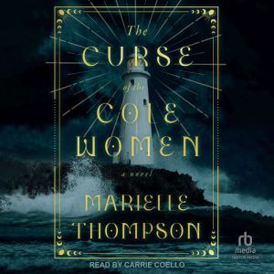 The Curse of the Cole Women: A Novel
