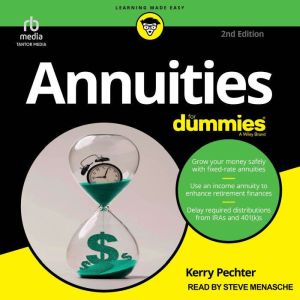Annuities For Dummies, 2nd Edition, Kerry Pechter
