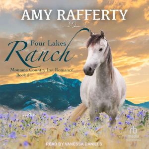 Four Lakes Ranch, Amy Rafferty