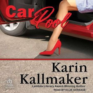 Car Pool, Karin Kallmaker