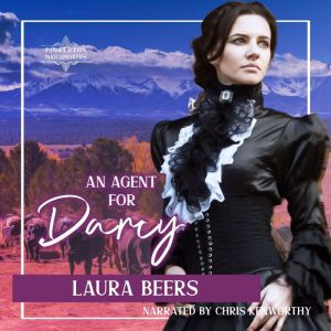 An Agent for Darcy, Laura Beers