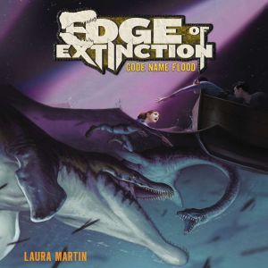 Edge of Extinction 2 Code Name Floo..., Laura Martin