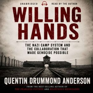 WILLING HANDS, Quentin Drummond Anderson