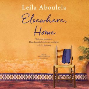Elsewhere, Home, Leila Aboulela
