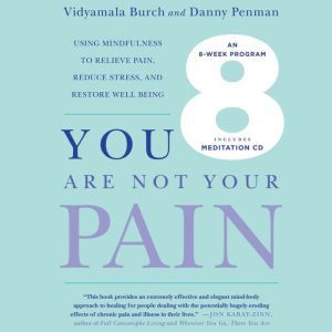 You Are Not Your Pain, Vidyamala Burch