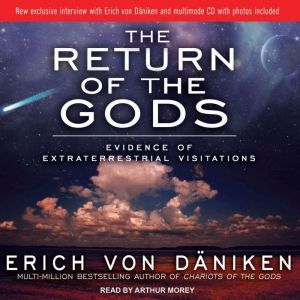 The Return of the Gods, Erich von Daniken