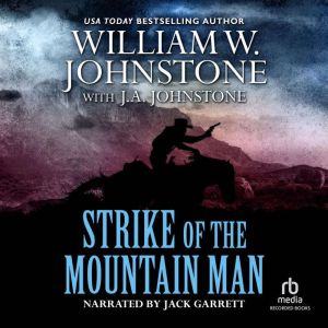 Strike of the Mountain Man, William W. Johnstone