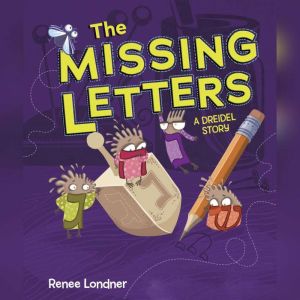 The Missing Letters: A Dreidel Story