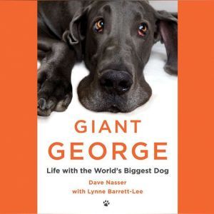 Giant George, Dave Nasser