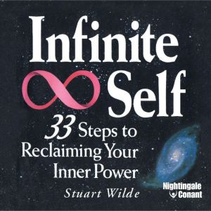 Infinite Self, Stuart Wilde