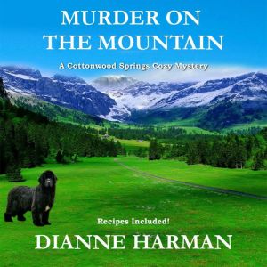 Murder on the Mountain, Dianne Harman