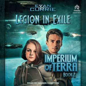 Legion in Exile, Evan Currie