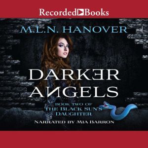 Darker Angels, M.L.N. Hanover