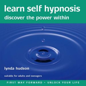 Learn Self Hypnosis, Lynda Hudson