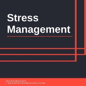 Stress Management, Introbooks Team