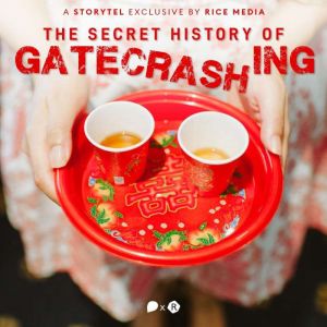 The Secret History of Gatecrashing, RICE media