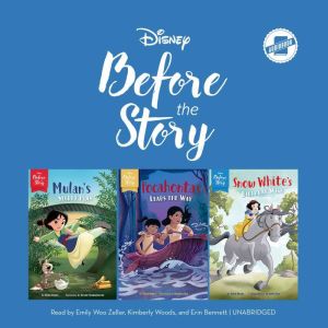 Disney Before the Story: Mulan, Pocohontas & Snow White: Mulans Secret Plan, Pocahontas Leads the Way & Snow Whites Birthday W